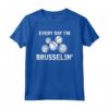 Everyday Im Brusselin - Cavoletti di Bruxelles Go Vegan Pun Designer Maglietta - Ideale per Regalo a Amanti del Fitness e Attivisti Vegetariani