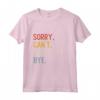 Sorry Can't Chantilly-Tiffany Bye - Maglia a Manica per Amanti di Chantilly-Tiffany - Regalo Perfetto per Compleanni e Feste