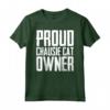 Proud Chausie Cat Owner - Gatto Chausi Maglietta - Regalo Ideale per Amanti dei Gatti Chausie