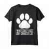 I'm not crazy, I just love Chausie Cat - Maglietta divertente per gli amanti dei gatti Chausie - Ideale come regalo di compleanno