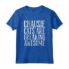 Chausie Cats are Freaking Awesome Maglietta - Regalo Divertente per Amanti dei Gatti - Gattino Chausie Compleanno