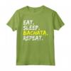 Eat Sleep Bachata Repeat Dance Music - Maglietta Outfit per serate di danza latina - Ideale per la Repubblica Dominicana