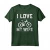 I Love My Wife When She Lets Me Comprare Un Altro Bike - Maglietta Amante del Ciclismo - Regalo Divertente per Ciclisti