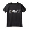 Divertente Italians Do It Better - Retro Chic Vintage Regalo Maglietta con Frase Ironica e Umore - Ideale per Compleanni e Natale