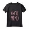 Donna Anche Meno Maglietta Scritta Divertente - Regalo per Compleanno - T-Shirt con Collo a V e Frasi Ironiche