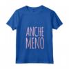 Donna Anche Meno Maglietta Scritta Divertente - Regalo per Compleanno - T-Shirt con Collo a V e Frasi Ironiche