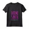Donna Maglietta Donna Scritta Divertente Spiritosa Fatemi Santa Maglietta con Collo a V - Idea Regalo Compleanno