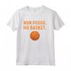 Pallacanestro Basket Non Posso Felpa con Cappuccio - Design Divertente - Ideale per Appassionati di Basket