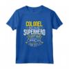 Modello Idea Divertente Supereroe Lavoro - T-shirt Colonnello Militare - Regalo Unico per Colonelli