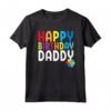 Buon Compleanno Papà - Carino Bambino Regalo di Compleanno Maglietta - Happy Birthday Daddy Design per Ragazzi e Ragazze