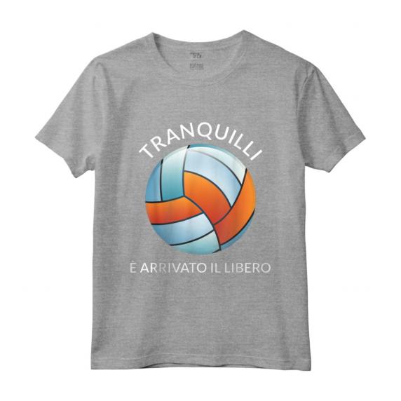 Pallavolo Volley Libero Meme Divertente Maglietta - Tranquilli è arrivato il libero pallavolista - Ideale per gli Appassionati di Pallavolo