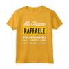 Io non sbaglio mai - Maglietta personalizzata con il nome Raffaele per Figlio - Regalo Divertente per Papà, Zio o Marito