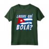 Funny Cuban Saying Havana Cuba Flag Asere Que Bola Maglietta - Stylish Shirt for Cuban Culture Lovers - Ideal Party or Family Reunion Gift
