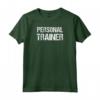 Personal Trainer - Solo indietro Maglietta Professionale per Promuovere l'Attività - Ideale per Fitness