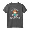 Trust Me Im A Dogtor - Divertente Maglietta per Veterinari e Medici Amanti degli Animali - Ideale per Compleanno, Anniversario o Pensione