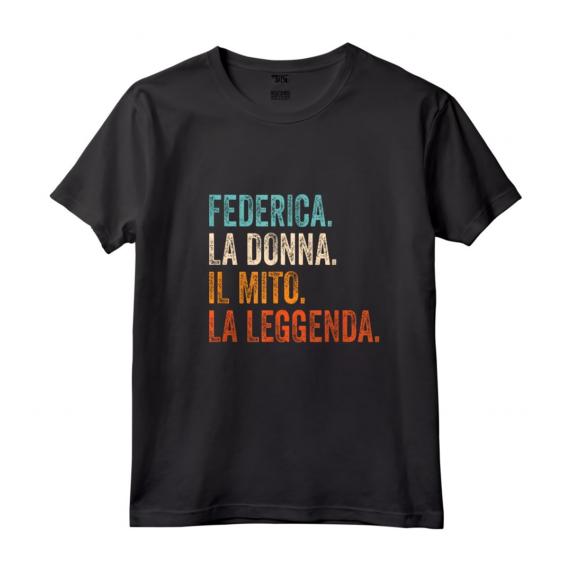 Federica La Donna Il Mito La Leggenda - Maglietta Personalizzata con Nome Federica - Design Vintage Retro