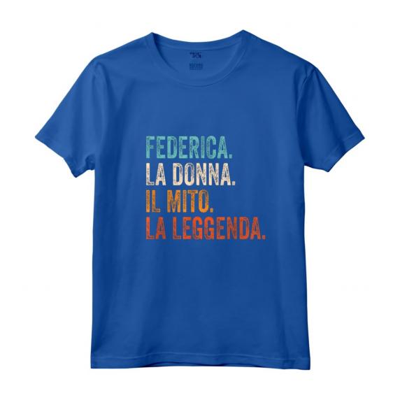 Federica La Donna Il Mito La Leggenda - Maglietta Personalizzata con Nome Federica - Design Vintage Retro