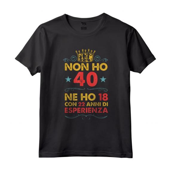 Anni 40 Compleanno Donna Uomo Vintage Divertente - Regalo Maglietta per il 40 Compleanno - Non ho 40 ne ho 18 con 22 anni di esperienza