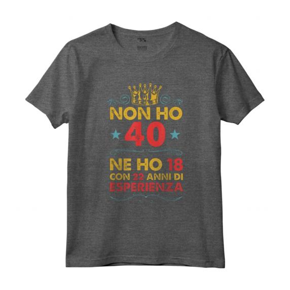 Anni 40 Compleanno Donna Uomo Vintage Divertente - Regalo Maglietta per il 40 Compleanno - Non ho 40 ne ho 18 con 22 anni di esperienza