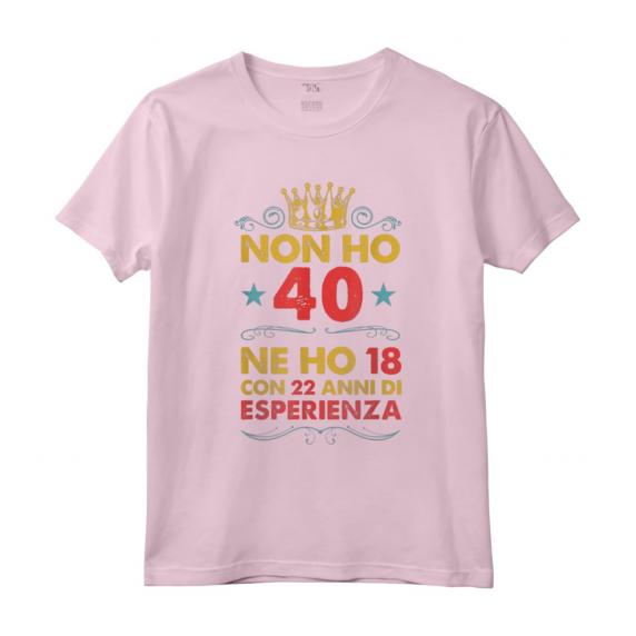 Anni 40 Compleanno Donna Uomo Vintage Divertente - Regalo Maglietta per il 40 Compleanno - Non ho 40 ne ho 18 con 22 anni di esperienza
