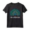 I'm A Peacock - Cool Peacock Design for Peacock Lover Maglietta - Perfect Gift for Peacock Enthusiasts