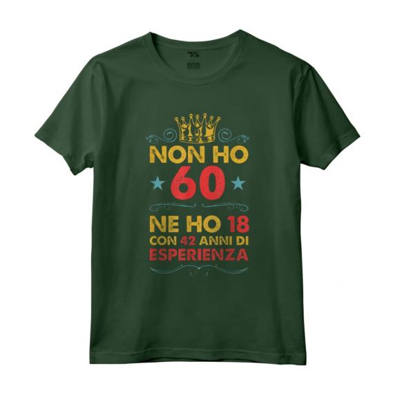 Anni 60 Compleanno Donna Uomo Divertente Regalo Vintage Maglietta - Non ho 60 ne ho 18 con 42 anni di esperienza - Ideale per Mamma, Papà, Zia, Zio, Sorella e Fratello