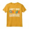 I Don't Need Internet My Husband Knows Everything - Maglietta Divertente per Donna - Regalo per Moglie, Sorella, Zia o Amica