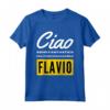 Ciao Sono Fantastico Flavio - Maglietta Divertente e Personalizzata per Figlio - Ideale per Compleanno