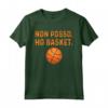 Pallacanestro Basket Non Posso Maglietta - Design Divertente - Ideale per gli Appassionati di Basket