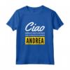 Ciao Sono Fantastico Andrea - Maglietta Divertente Regalo Personalizzato per Figlia - Ideale per Compleanno o una Sorpresa