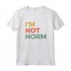 I'm Not Norm - Divertente Scherzo Virale Meme Umorismo Commedia Stand Up Fan Maglietta - Ideale per gli Amanti dei Meme e dell'Umorismo di Tendenza