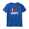I Love Jokes - Cuore - Maglietta Comica per Stand-up Club - Leggera e Divertente
