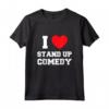 I Love Stand-Up Commedia Maglietta - Leggera e Divertente - Ideale per Appassionati di Stand-Up Comedy