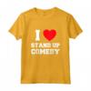 I Love Stand-Up Commedia Maglietta - Leggera e Divertente - Ideale per Appassionati di Stand-Up Comedy