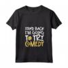 Donna Stand Back - Joking Maglietta con Collo a V per gli Amanti del Cabaret e della Commedia - Ideale per Performer Comici