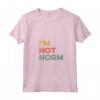 Donna I'm Not Norm - Maglietta Divertente Meme Virale - Ideale per Fan di Stand Up e Cultura Popolare