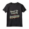 Stand-Up Comedy è la mia Superpower - Maglietta Vintage per Amanti della Comicità - Regalo Divertente per Natale o Compleanno