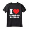 Amo la Commedia Stand-up - Maglietta Divertente per Appassionati di Humor - Ideale per Mostrare Passioni e Interessi