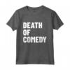 Camicia della Morte della Commedia - Divertente Maglietta per Comici Stand-Up - Ideale per Spettacoli Varietà e Momenti di Umorismo