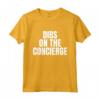 Chiamo Dibs sul Lavoro di Concierge - Maglietta Divertente per Sposi - Regalo Originale per Marito o Moglie Concierge