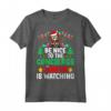 Be Nice to the Concierge Santa - Receptionist Christmas Maglietta - Perfect Xmas Gift for Partner, Dad, Mom, Wife, Husband
