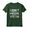 I Don't Always Play A Concierge Oh Wait. Yes I do Concierge Maglietta - Best Gift for Women, Men, Girls, Boys - Personalized Employee Appreciation Shirt