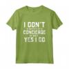I Don't Always Play A Concierge Oh Wait. Yes I do Concierge Maglietta - Best Gift for Women, Men, Girls, Boys - Personalized Employee Appreciation Shirt