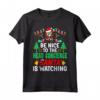 Be Nice to the Head Concierge Santa - Christmas Maglietta - Perfect Xmas Gift for Your Favorite Head Concierge