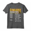 Concierge Hourly Rate - Funny Concierge Caretaker Assistant Maglietta - Unique Gift Idea for Dad, Brother, Husband or Co-worker