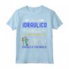 Divertente Regalo Idraulico - Maglietta Ironica con Frase Originale per Idraulici - Ideale per Amico, Papà, Zio, Nonno o Fratello