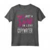 Donna Just a Girl in Love with Her Copywriter - Funny Wife Maglietta - Perfect Gift Idea for Copywriter's Woman or Girlfriend