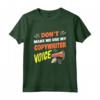 Don't Make Me Use My Copywriter Voice - Divertente Maglietta for Content Creators - Lightweight and Classic Cut