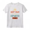 Keep Calm The Copywriter Is Here - Personalizzato Maglietta Divertente per Copywriter - Ideale per Regalo o Mostrare Apprezzamento