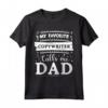 Il mio Copywriter preferito mi chiama papà - Maglietta divertente per Copywriter - Idea Regalo per gli amanti della scrittura